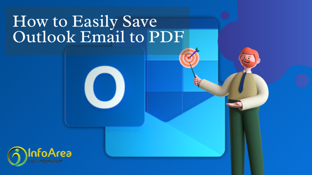 Learn Step-by-Step How to Easily Save Outlook Email to PDF